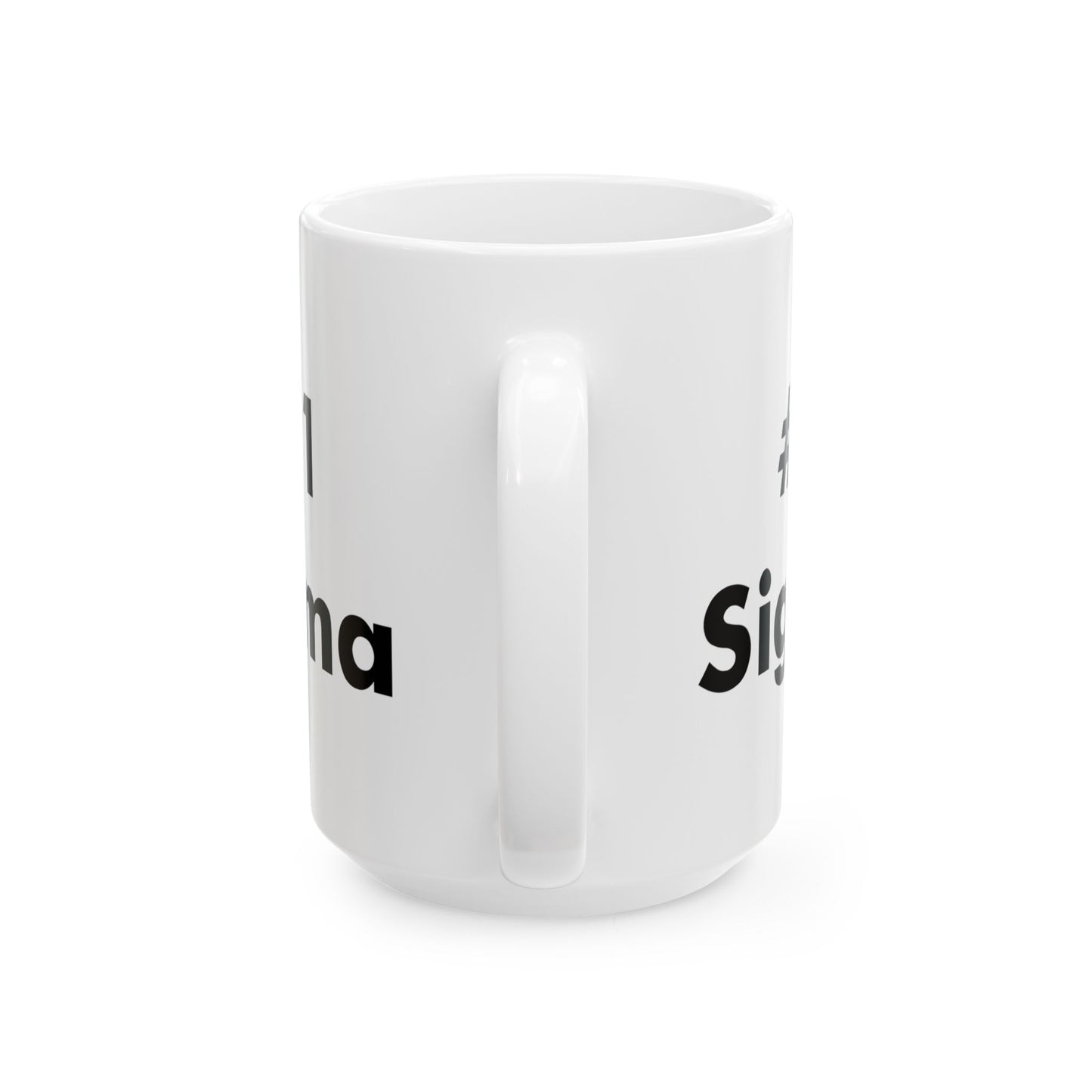 Braintrot "#1 Sigma" Ceramic Mug (11oz, 15oz)