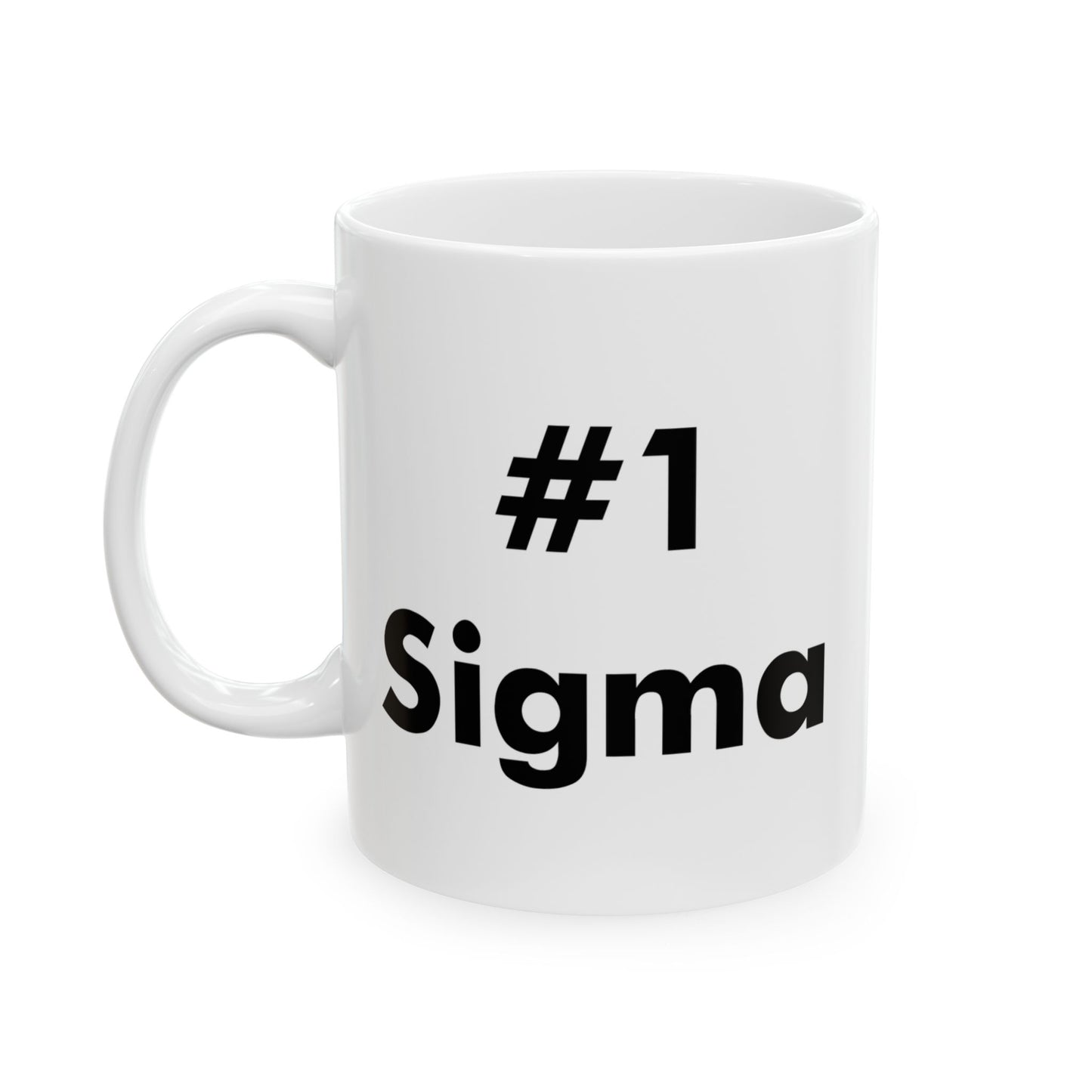 Braintrot "#1 Sigma" Ceramic Mug (11oz, 15oz)